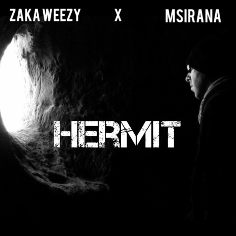 Hermit ft. Msirana