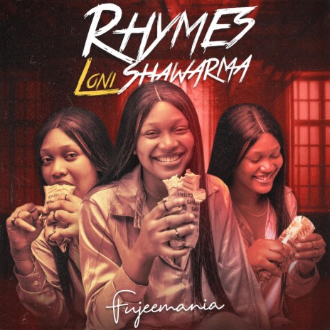 Rhymes Loni Sharwama | Boomplay Music