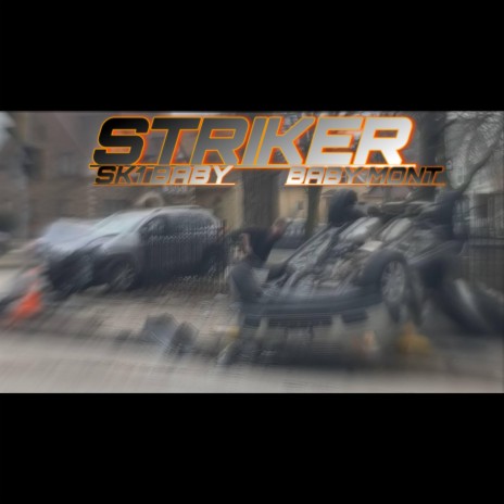 STRIKER ft. baby mont