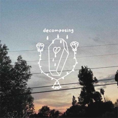 decomposing | Boomplay Music