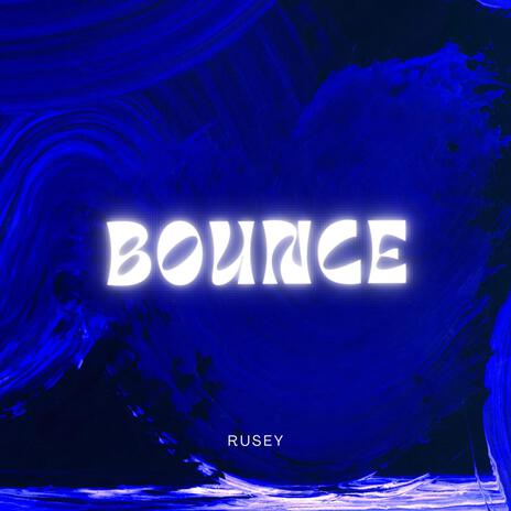 Bounce | Boomplay Music