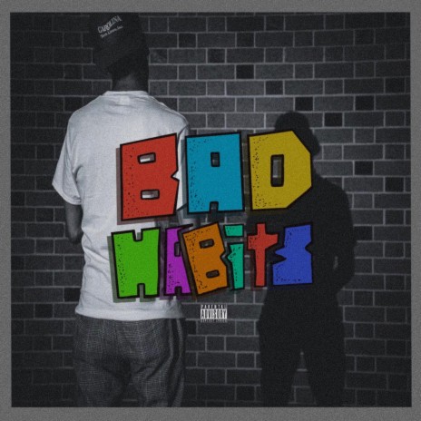 Bad Habits ft. Freedom | Boomplay Music