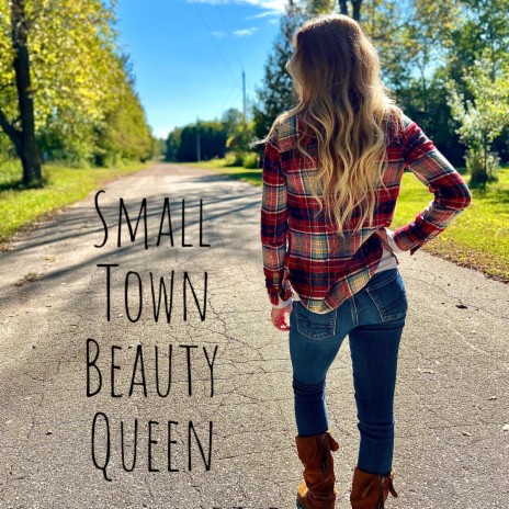 Small Town Beauty Queen
