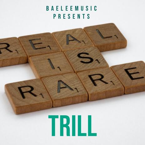 Trill | Boomplay Music