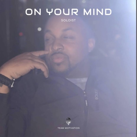ON YOUR MIND | Boomplay Music