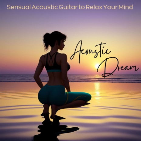 Sensual Acoustic Guitar