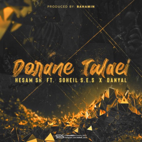 Dorane Talaei ft. Hesam SH & Danyal | Boomplay Music