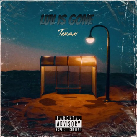 Luv is Gone | Boomplay Music