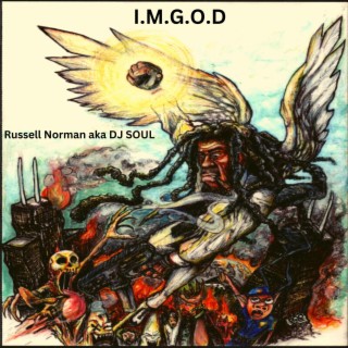 I.M.G.O.D (I Maintain God Over Devils)