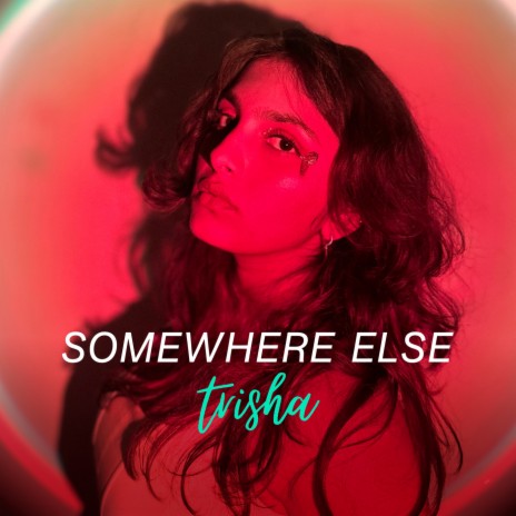 Somewhere Else | Boomplay Music