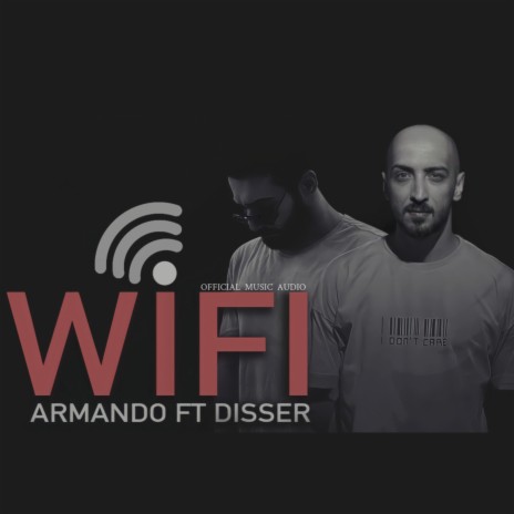 WiFi ft. Armando Rap
