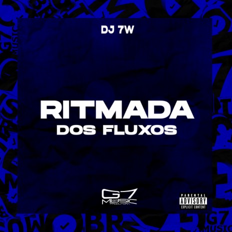 Ritmada dos Fluxos | Boomplay Music