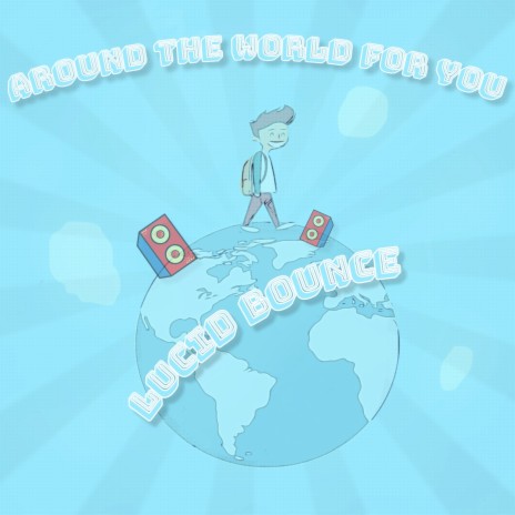 Around the World for You | Boomplay Music