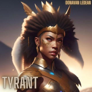 Tyrant (Slowed + Reverb)