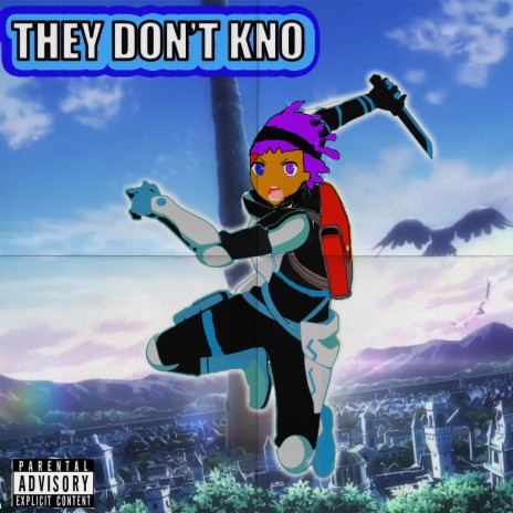 They Don't Kno | Boomplay Music