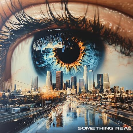 Something Real (Trailer Version) ft. ashpvnk & T.H.O.R. | Boomplay Music