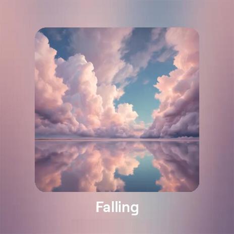 Falling | Boomplay Music