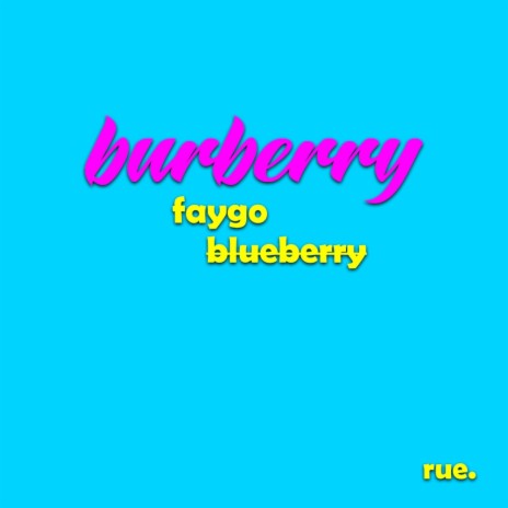 burberry faygo | Boomplay Music