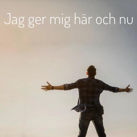 Jag ger mig här och nu (Remastered) | Boomplay Music