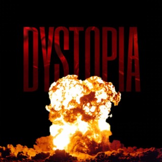 DYSTOPIA