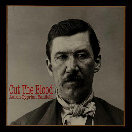 Cut The Blood | Boomplay Music