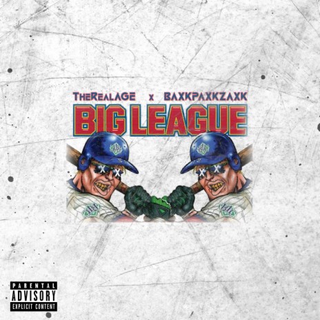 Big League ft. Baxkpaxkzaxk | Boomplay Music