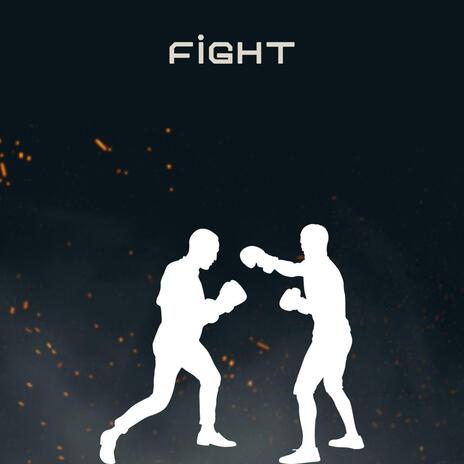 Fight | Boomplay Music