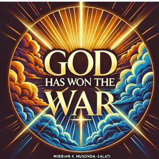 God Has Won the War lyrics | Boomplay Music