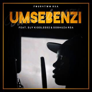 Umsebenzi (feat. Djy KiddLee02 & Sobhuza Rsa)