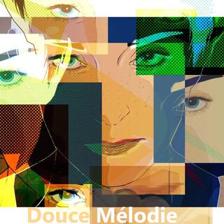 Douce Mélodie