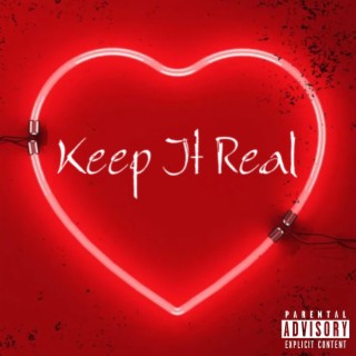 Keep It Real