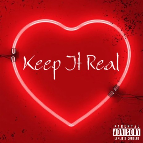 Keep It Real | Boomplay Music