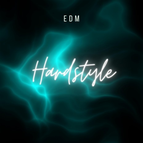Hardstyle | Boomplay Music