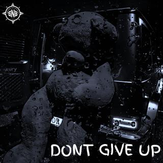 Don't give up lyrics | Boomplay Music