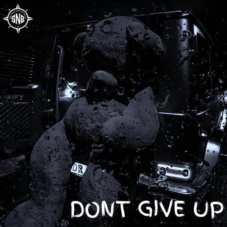 Don't give up | Boomplay Music