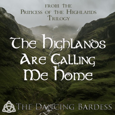The Highlands Are Calling Me Home | Boomplay Music