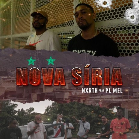 Nova Síria ft. Pl Mel & MKS | Boomplay Music