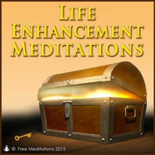 Life Enhancement Meditations