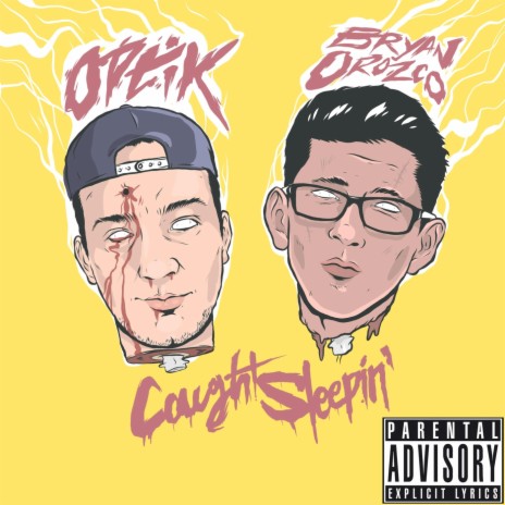 Caught Sleepin' (feat. Bryan Orozco) | Boomplay Music