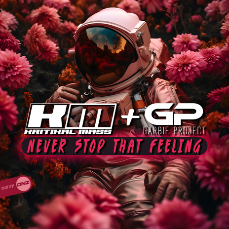 Never Stop That Feeling ft. Garbie Project | Boomplay Music