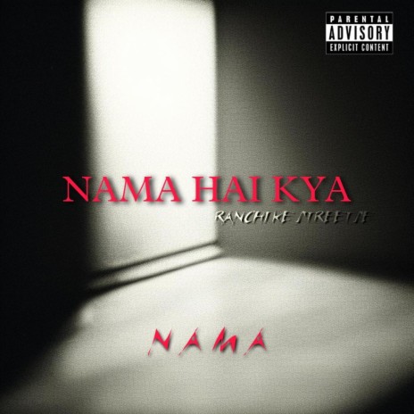 NAMA HAI KYA | Boomplay Music