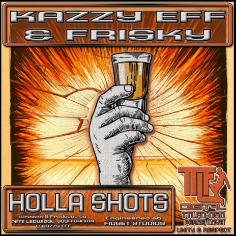 Holla Shots ft. Kazzy Eff