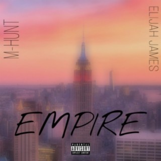 Empire ft. Elijah James lyrics | Boomplay Music