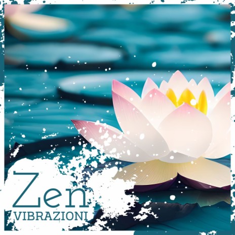 Vibrazioni zen
