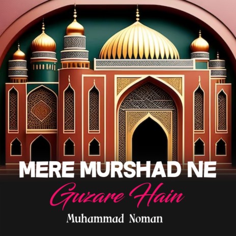 Mere Murshad Ne Guzare Hain | Boomplay Music