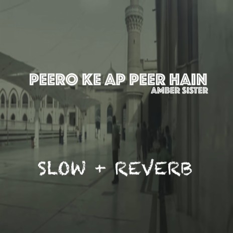 Peero Ke Ap Peer Hain | Boomplay Music