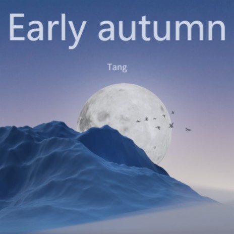 Early autumn | Boomplay Music