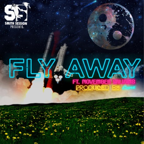 Fly Away ft. November Williams | Boomplay Music