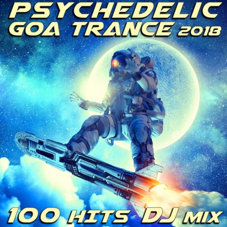 Cosmic Gate (Psychedelic Goa Trance 2018 100 Hits DJ Mix Edit) ft. Rematic | Boomplay Music