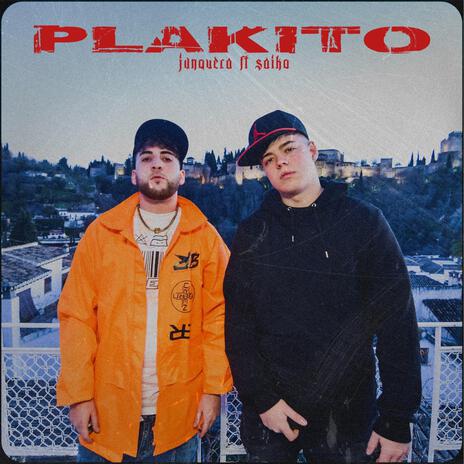 PLAKITO ft. Saiko | Boomplay Music